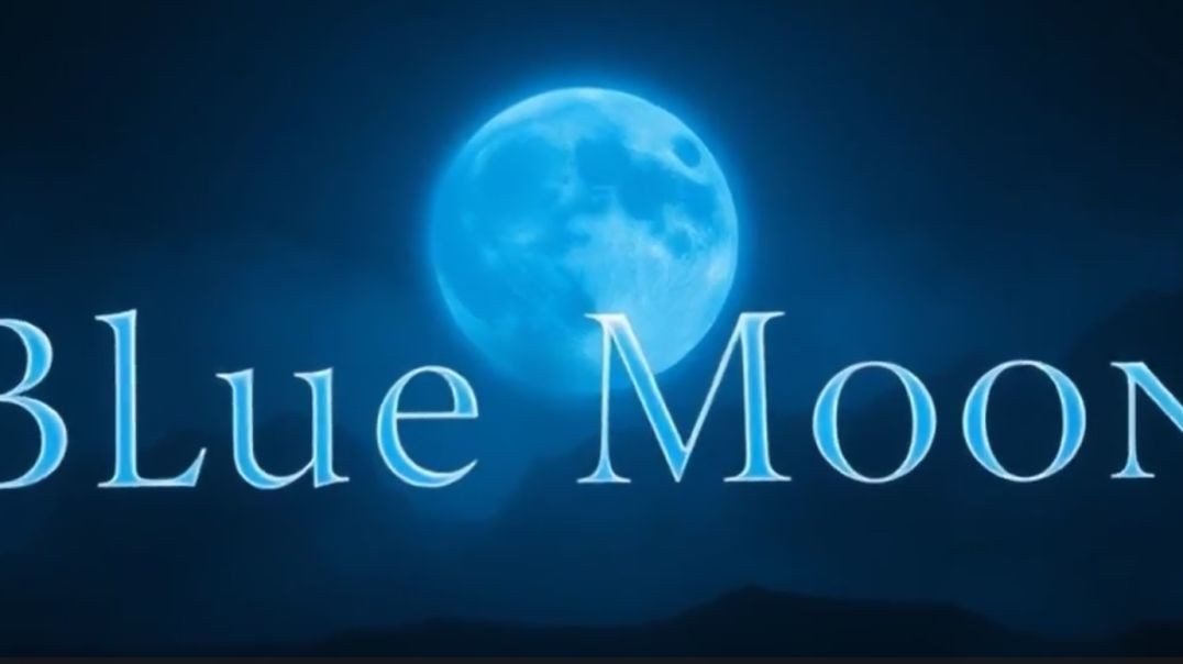 Blue Moon-القمر الازرق