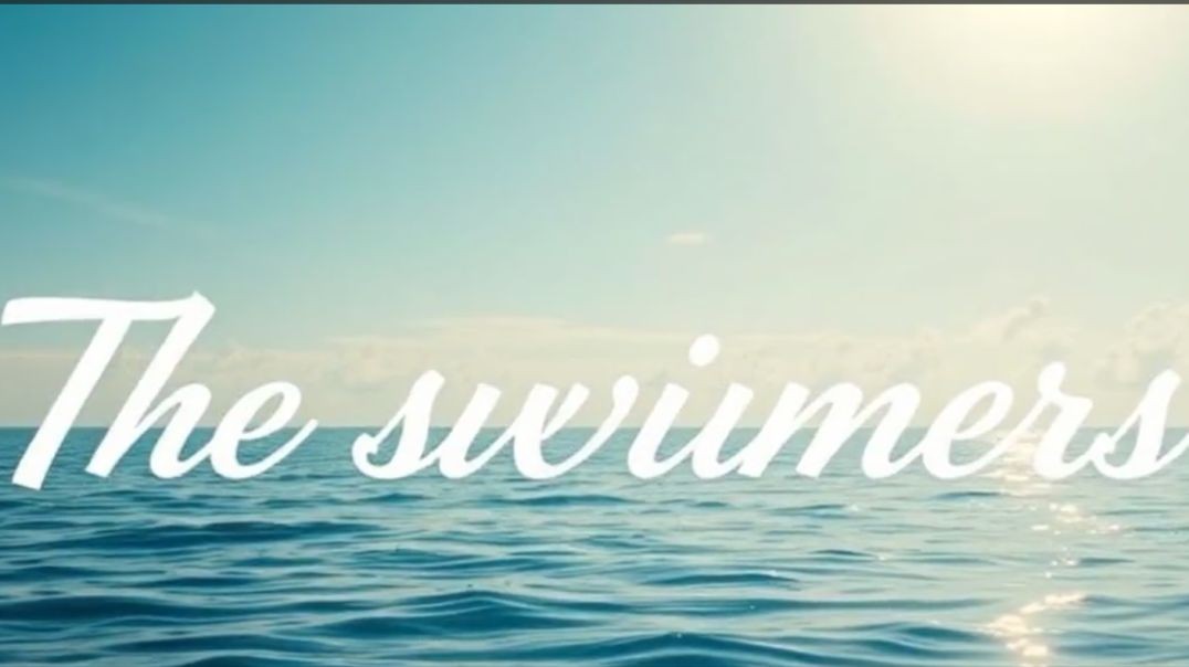 The Swimmers-السباحون
